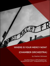 Where Is Your Mercy Now? (Chamber Orchestra Version) Orchestra sheet music cover